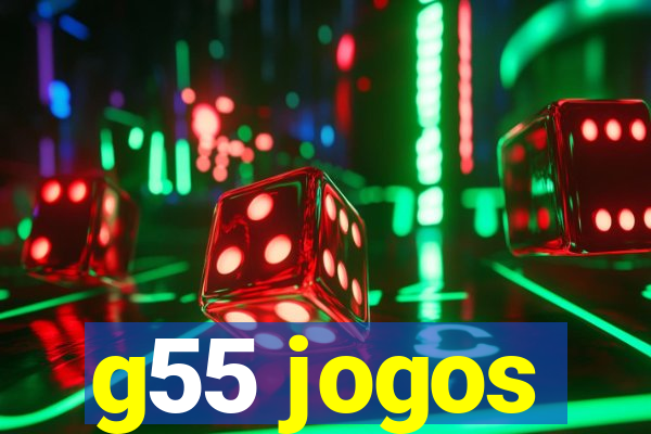 g55 jogos